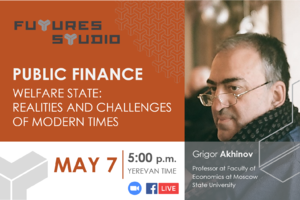 Grigor Akhinov: Public Finance: Welfare State: realities and challenges of modern times