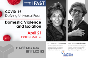 Dr. Shakeh Kaftarian and Mrs. Maro Matosian: Domestic Violence and Isolation